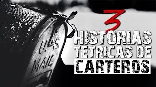 3 Historias TÉTRICAS de CARTEROS │ MundoCreepy │ MaskedMan [upl. by Rodrick]