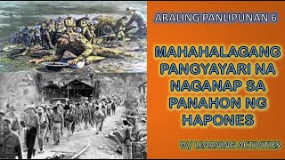 MAHAHALAGANG PANGYAYARING NAGANAP SA PANAHON NG MGA HAPONES Araling Panlipunan 6 Quarter 2 Week 5 [upl. by Aramad]