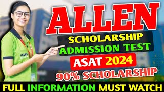 🔴ASAT 2024 FULL DETAILS  ALLEN SCHOLARSHIP ADMISSION TEST 2024 ASAT EXAM ASAT SYLLABUS ASAT DATE [upl. by Deena161]