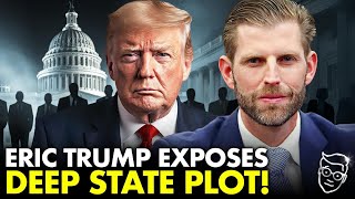 Eric Trump Reveals Who He Thinks is REALLY Behind Assassinations on his Father  DEEP STATE Plot [upl. by Norda]