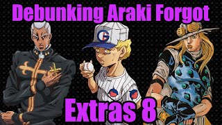 Debunking Araki Forgot Extras 8 [upl. by Assedo320]