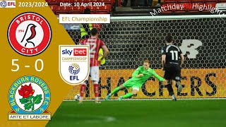 Bristol City 50 Blackburn Rovers Matchday42 EFL Championship 2324 Highlight [upl. by Atilamrac]