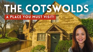 WHY WE LOVE THE COTSWOLDS ENGLAND Things to Do in the Best Cotswolds Villages 4K [upl. by Nickolai]