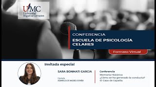 Conferencia Memoria Histórica ¿Cómo se ha generado la conducta El Caso Español Sara Bonmati [upl. by Ailahk926]