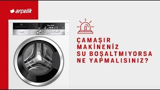 Çamaşır Makineniz Su Boşaltmıyorsa Ne Yapmalısınız [upl. by Attelrahc]