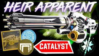 Heir Apparent  CATALYST Might Be The Best POWER WEAPON for PvP [upl. by Anibur]