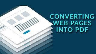 How to Convert Webpages into PDF File Format [upl. by Ennovy]