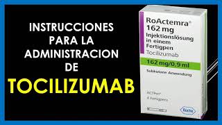 Como administrar TOCILIZUMAB ROACTEMRA SC 💉 ►► ENTRA YA [upl. by Noletta665]