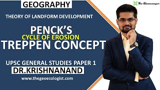 Pencks Cycle of Erosion  Treppen Concept  Geomorphology Dr Krishnanand [upl. by Cherice564]