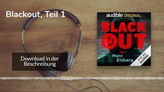 🎧 Blackout Teil 1 – Hörbuch – Ungekürzte Ausgabe  Kostenlose Hörbuch Demo [upl. by Aiuqenehs]