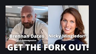 GET THE FORK OUT with Brennan Dates Guest Nicky Mingledorff [upl. by Brackett]