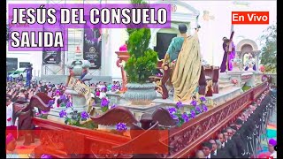 Jesús DEL CONSUELO 🔴 SALIDA Procesión Sábado de Ramos 2024 Templo de la Recolección [upl. by Xanthe]