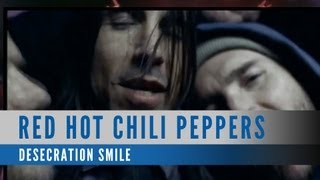 Red Hot Chili Peppers  Desecration Smile Official Music Video [upl. by Calla364]