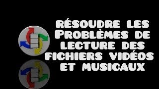 Résoudre les problèmes de lecture des vidéos et musiques [upl. by Dimmick]