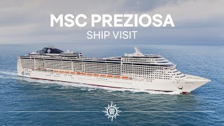 MSC Preziosa  Ship Visit Full version [upl. by Ariam364]