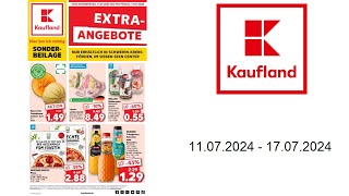 Kaufland Prospekt DE  vom 1107 bis 17072024 [upl. by Kaylee472]