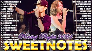 OPM Love Songs 2024💖Sweetnotes Nonstop Playlist 2024💖Best of OPM Love Songs 2024💖Sweetnotes Playlist [upl. by Ragde]