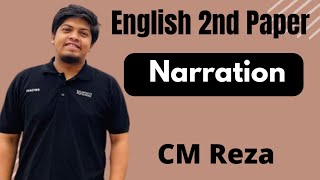 HSC English 2nd Paper  Narration  CM Reza  10 Minute School  english 10ms [upl. by Isolde]