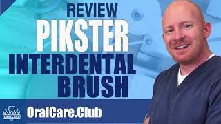 Pikster Interdental Brush Review By Oral Care Club [upl. by Adella]