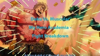 Deku Vs Muscular  My Hero Academia Season 3 Episode 4  Fight Breakdown [upl. by Xilef]