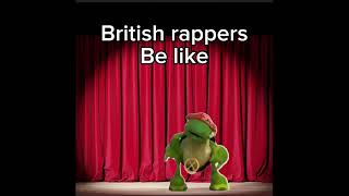 British rappers be like 💀funny shorts turtle viral fyp british [upl. by Mcnally599]