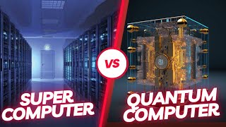 Supercomputer vs Quantum Computer Unraveling the Power of Computational Giants comparison [upl. by Lambert404]