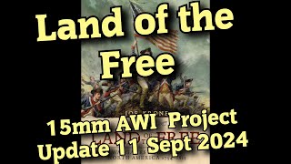 🎲 15mm AWI Project Update 11 Sept 2024 quotFreeman’s Farmquot [upl. by Karel]