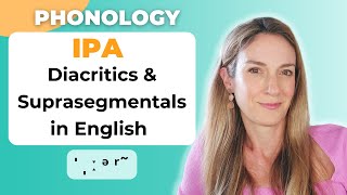 IPA Diacritics amp Suprasegmentals  Transcription  Phonology [upl. by Miharbi805]