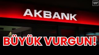 AKBANK MÜŞTERİLERİ HAKKINI NEREDE ARAYACAK MİLYONLARCA LİRALIK VURGUN [upl. by Nahgem]