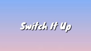 Switch It Up  Lavaado LYRICS [upl. by Anauqed718]