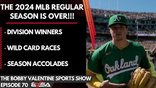 The 2024 MLB Regular Season is OVER  The Bobby Valentine Sports Show Ep 70 [upl. by Jepum]