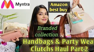 Amazon Branded Handbags Haul  Myntra Party Wear Clutch Haul  Part2 Branded BagClutch 2022 [upl. by Tertia]