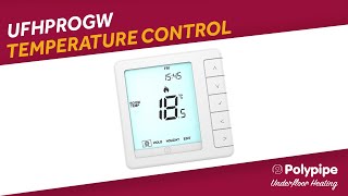 UFHPROGW  Temperature Control  Polypipe Underfloor Heating Controls [upl. by Eidoow]