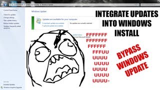 How to Integrate Updates Into a Windows Install Windows 78 Tutorial [upl. by Bakeman862]