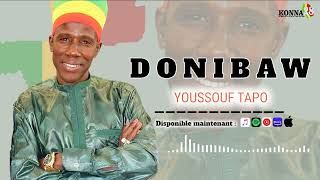 YOUSSOUF TAPO  DONIBAW audio officiel [upl. by Adnawal]