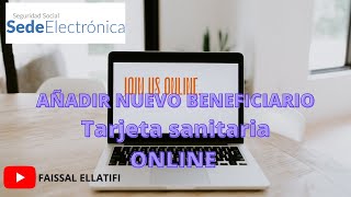 Cómo añadir un nuevo beneficiario 💳Tarjeta Sanitaria ONLINE 💯 Seguridad Social [upl. by Silvana]