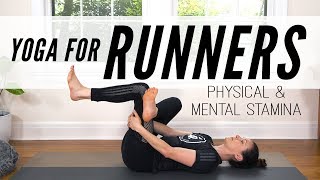 Yoga For Runners  Physical amp Mental Stamina [upl. by Euqirat]