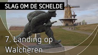 De Slag om de Schelde serie 7 Landing op Walcheren [upl. by Batory]