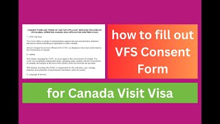 how to fill out VFS Consent Form for Canada Visit Visa [upl. by Lathrop]