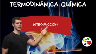 Termodinámica química Introducción [upl. by Gerta]