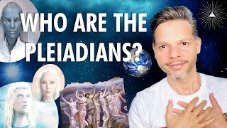 Who Are The Pleiadians [upl. by Naneek]