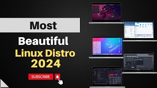 Top 5 Most Beautiful Linux Distros of 2024 [upl. by Radie]