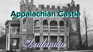 Appalachian Castel Zealandia appalachiamountainhillsmountainshistoryhillsstorynorth Carolina [upl. by Islek]