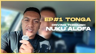 EP1  Driving Through NUKUALOFA 2024 [upl. by Ferguson255]