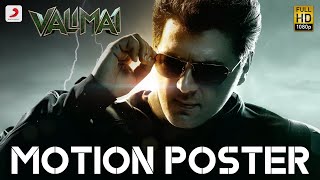 Valimai Motion Poster  Ajith Kumar  Yuvan Shankar Raja  H Vinoth  Boney Kapoor [upl. by Noryb]