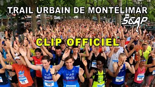 Trail Urbain de Montélimar 2022  Clip officiel [upl. by Twum]