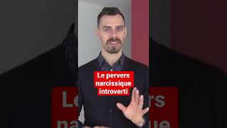 Le pervers narcissique introverti  relationstoxiques [upl. by Pinette]