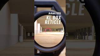 EP8 Arken KL Box reticle pewpew lpvo tactical ARKENOPTICSUSA [upl. by Guzel]