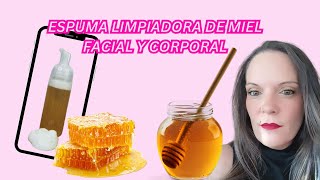 Tutorial como hacer ESPUMA LIMPIADORA CORPORAL Y FACIAL DE MIEL 🍯 [upl. by Chaille]