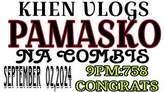 PAMASKO NA COMBI SEPTEMBER 022024  9PM 758 CONGRATS GUYS [upl. by Annig]